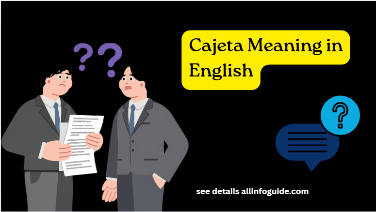 Cajeta Meaning in English