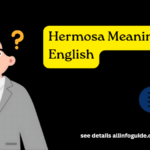 Hermosa Meaning in English