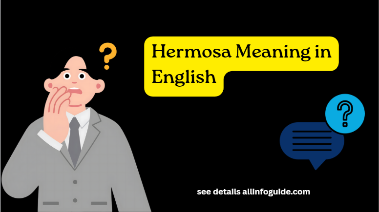 Hermosa Meaning in English