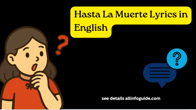 Hasta La Muerte Lyrics in English