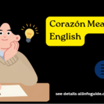 Corazón Meaning in English