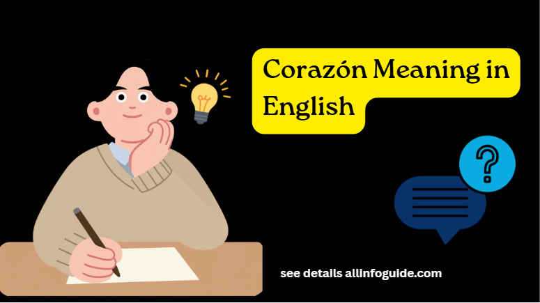 Corazón Meaning in English
