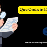 Que Onda in English