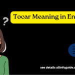 Tocar Meaning in English
