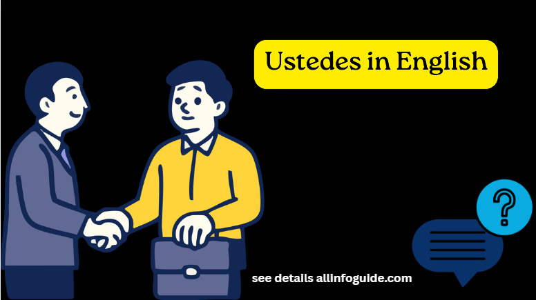 Ustedes in English