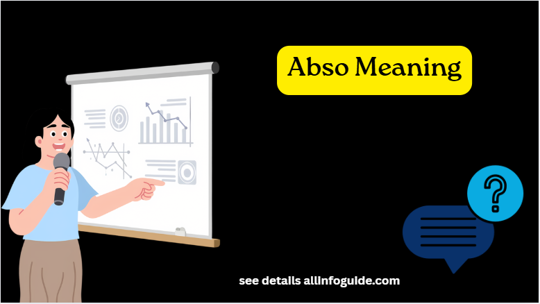 Abso Meaning
