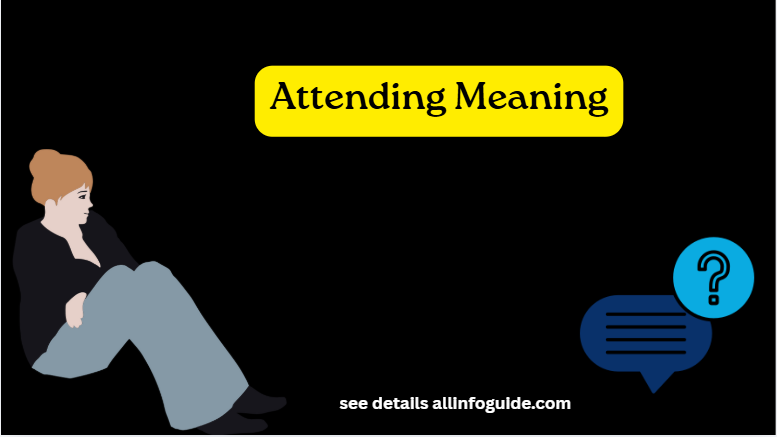Attending Meaning