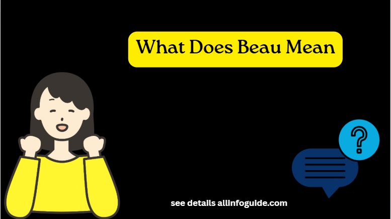 What Does Beau Mean