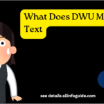What Does DWU Mean in a Text