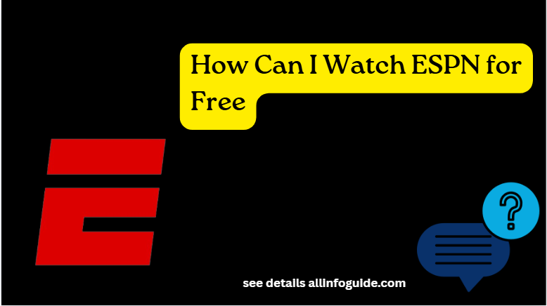 How Can I Watch ESPN for Free