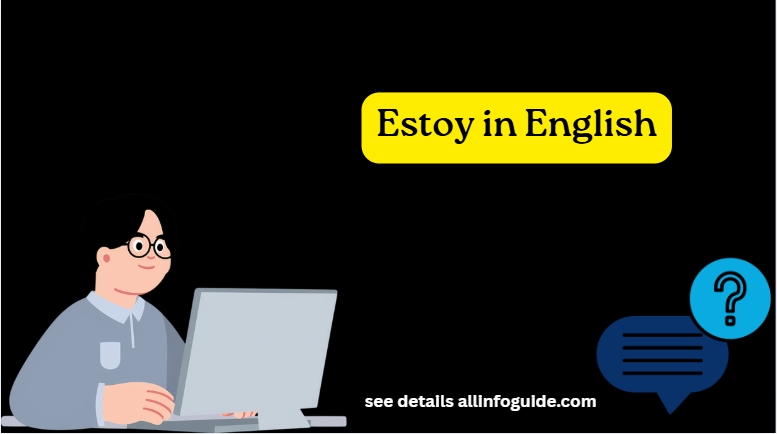 Estoy in English