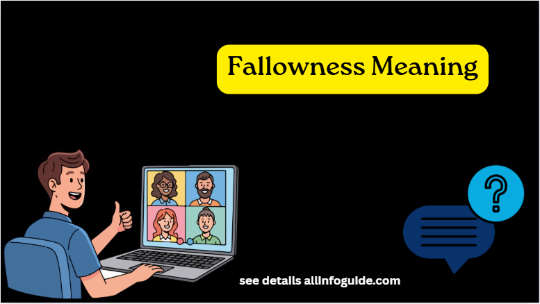Fallowness Meaning