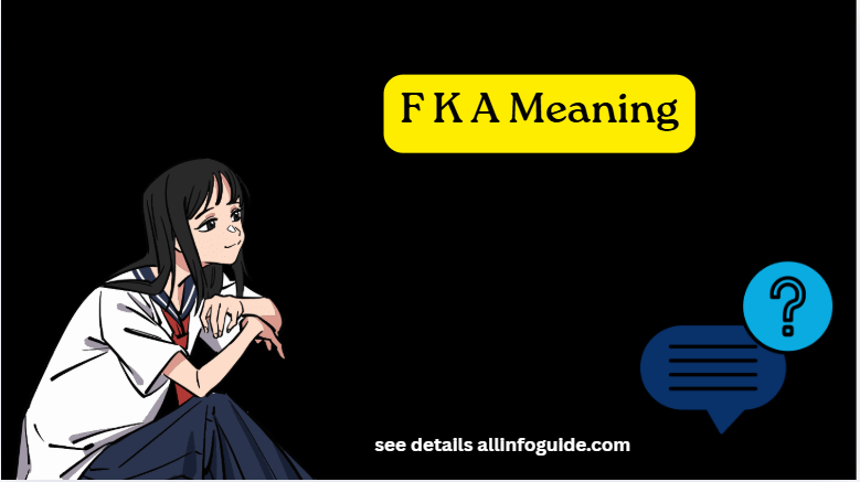 F K A Meaning