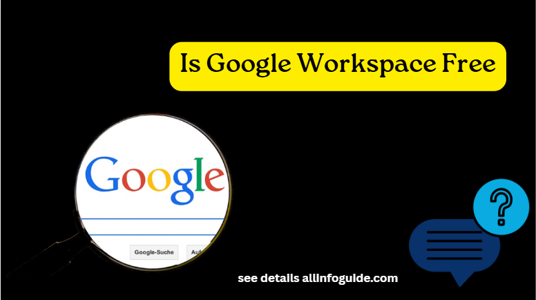 Is Google Workspace Free