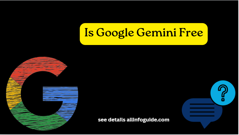 Is Google Gemini Free