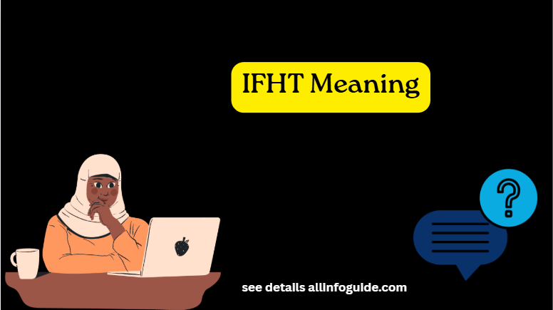 IFHT Meaning