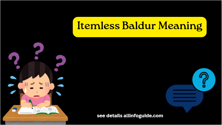 Itemless Baldur Meaning