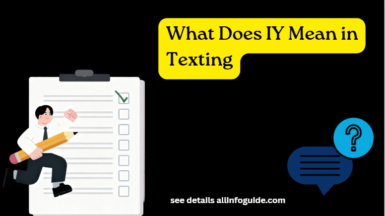 What Does IY Mean in Texting