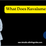 What Does Kavalame Mean