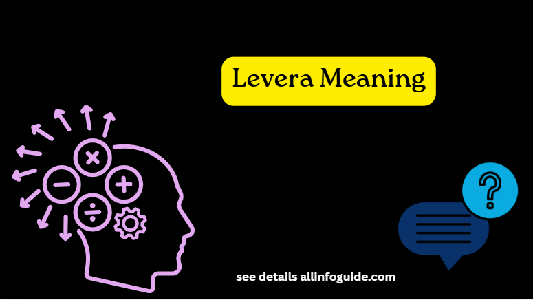 Levera Meaning