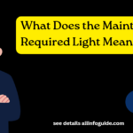 What Does the Maintenance Required Light Mean