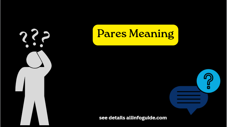 Pares Meaning