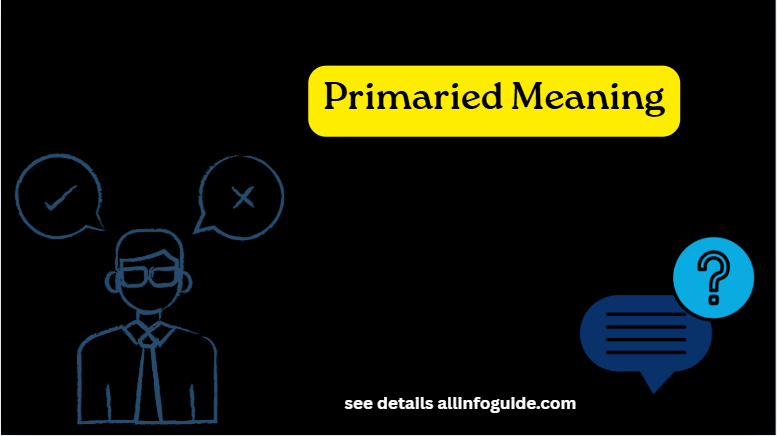 Primaried Meaning