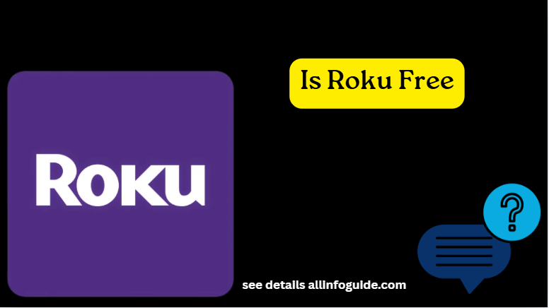 Is Roku Free