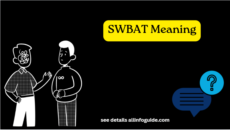 SWBAT Meaning