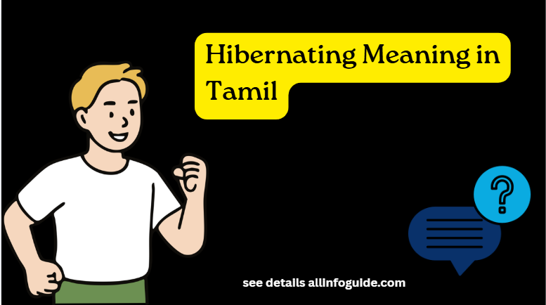 Hibernating Meaning in Tamil