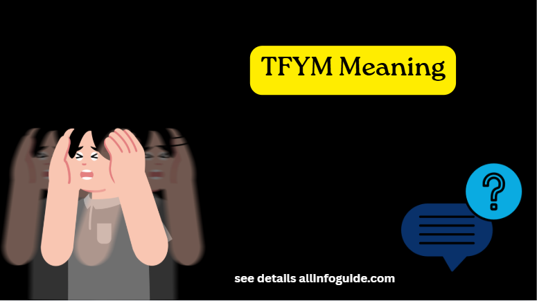 TFYM Meaning