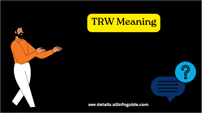TRW Meaning