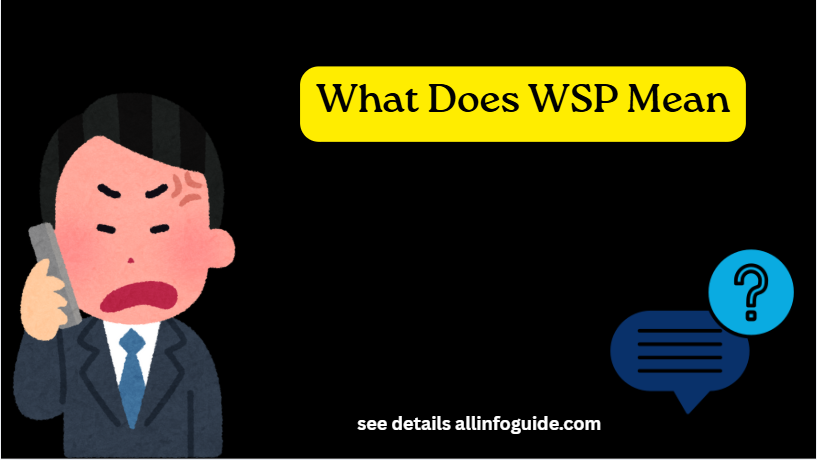 What Does WSP Mean