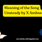Meaning of the Song Unsteady by X Ambassadors