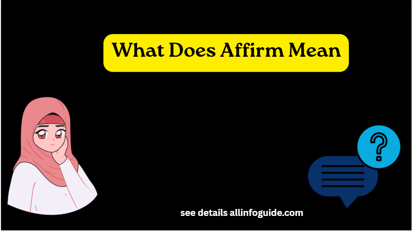 What Does Affirm Mean