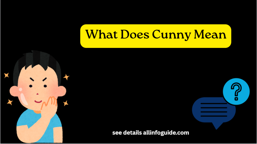 What Does Cunny Mean