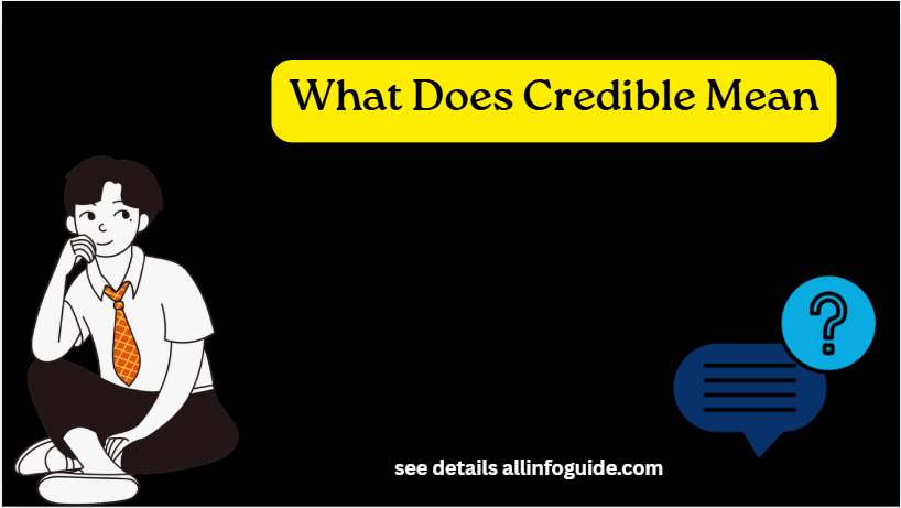 What Does Credible Mean