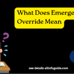 What Does Emergency Override Mean