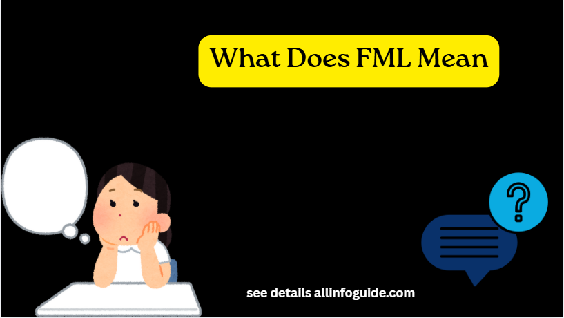 What Does FML Mean