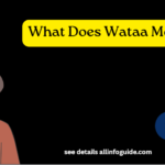 What Does Wataa Mean