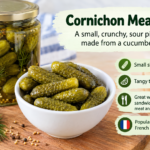 Cornichon Meaning: What Is a Cornichon?
